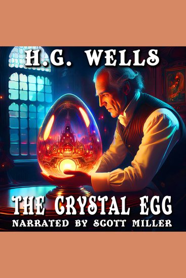 The Crystal Egg - A Window to Another World - cover