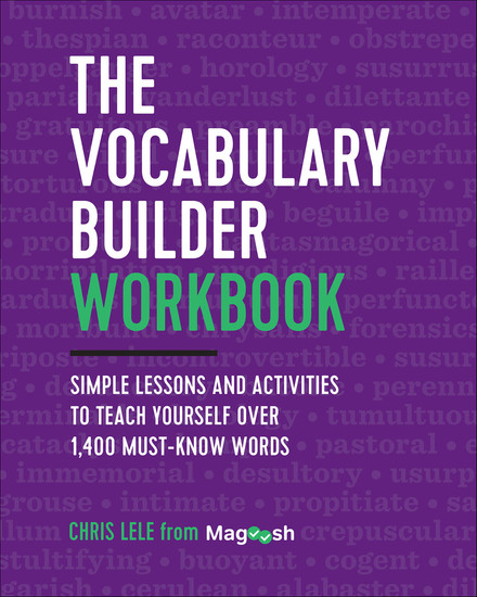 The Vocabulary Builder Workbook - Simple Lessons and Activities to Teach Yourself Over 1400 Must-Know Words - cover
