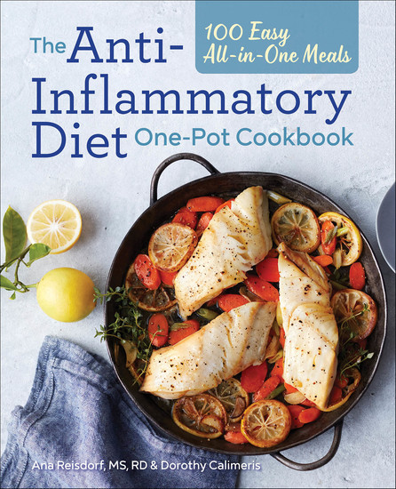 The Anti-Inflammatory Diet One-Pot Cookbook - 100 Easy All-in-One Meals - cover