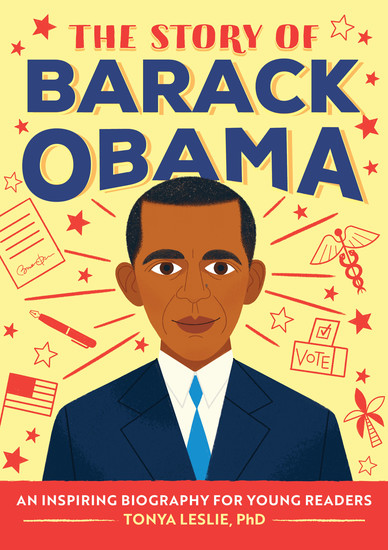 The Story of Barack Obama - An Inspiring Biography for Young Readers - cover