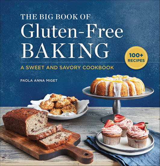 The Big Book of Gluten-Free Baking - A Sweet and Savory Cookbook - cover