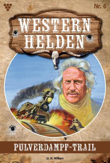 Pulverdampf-Trail - Western Helden 6 – Western - cover