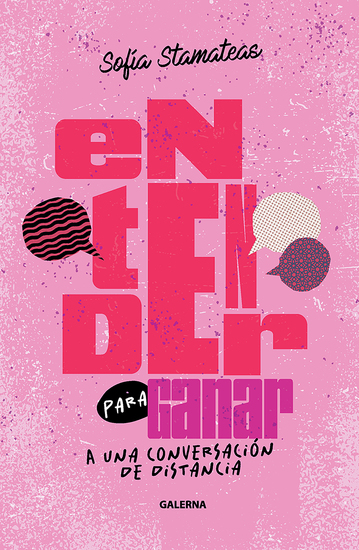 Entender para ganar - A una conversación de distancia - cover