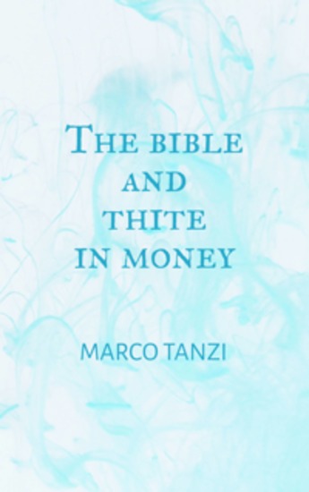 The Bible And Thite In Money - cover
