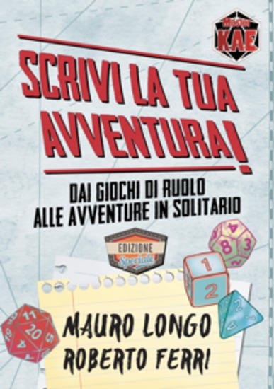 Scrivi la tua Avventura! - Dai giochi di ruolo alle avventure in solitario - cover