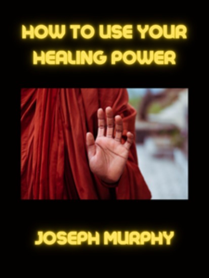 How to use your healing power - cover