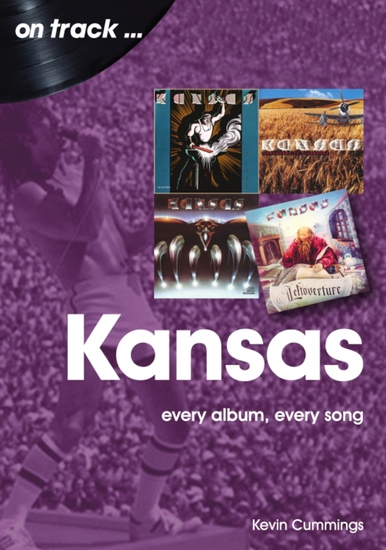 Kansas - Every Album Every Song - cover