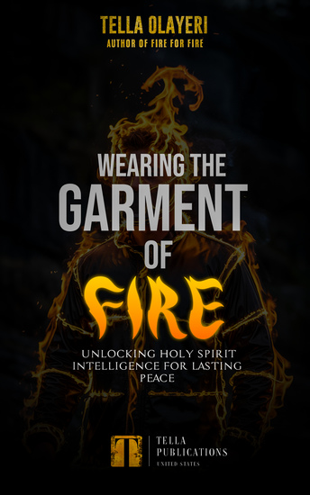 Wearing the Garment of Fire - Unlocking Holy Spirit Intelligence for Lasting Peace - cover