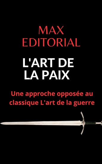 L'art De La Paix - Une approche opposée au classique L'art de la guerre - cover