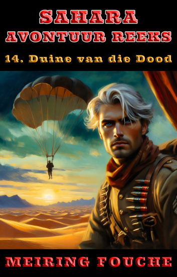 Duine van die Dood - 'n Suid-Afrikaanse Held se Stryd in die Franse Vreemdelegioen Boek 14 - cover