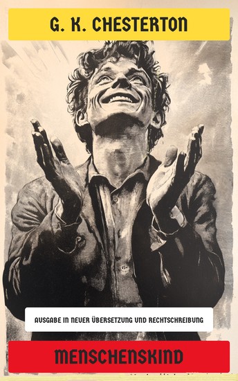 Menschenskind - Ausgabe in neuer Übersetzung und Rechtschreibung - cover