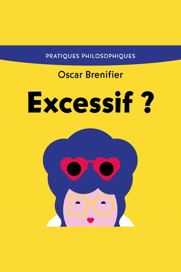 Excessif ? - Trop gentil trop fatigué trop - cover