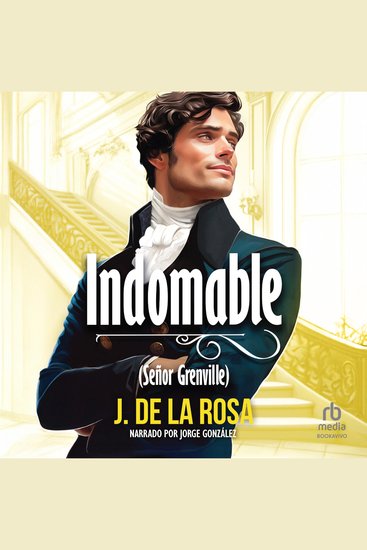 Indomable "Indomitable" - Una novela Regencia en el Londres de los Bridgerton "A novel During the Regency Era in London" - cover