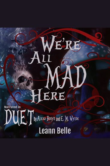 We're All Mad Here - A Dark Reverse Harem Alice in Wonderland Retelling - cover