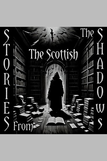 Stories From The Shadows – The Scottish - Embrace the darkness - cover