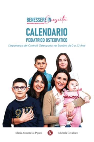 Calendario Pediatrico Osteopatico - L’importanza dei controlli osteopatici nei bambini da 0 a 13 anni - cover