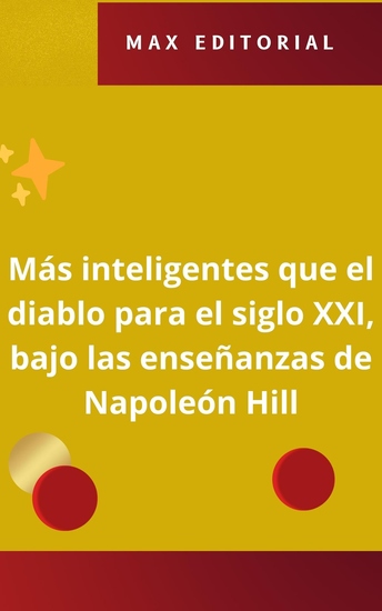 Más inteligentes que el diablo para el siglo XXI bajo las enseñanzas de Napoleón Hill - cover