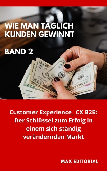 Wie Man Täglich Kunden Gewinnt - Band 2 - cover
