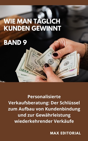Wie Man Täglich Kunden Gewinnt - Band 9 - cover