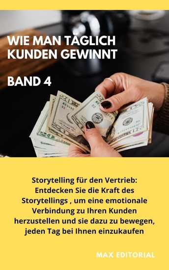 Wie Man Täglich Kunden Gewinnt - Band 4 - cover
