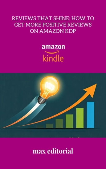 Reviews That Shine - How to Get More Positive Reviews on Amazon KDP - cover
