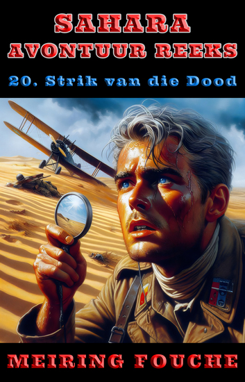 Strik van die Dood - 'n Suid-Afrikaanse Held se Stryd in die Franse Vreemdelegioen Boek 20 - cover