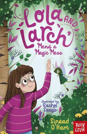 Lola and Larch Mend a Magic Mess - cover