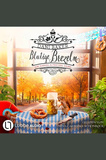 Blutige Brezeln - Hansel & Pretzel - Mord in der kleinen Bäckerei Teil 5 (Ungekürzt) - cover