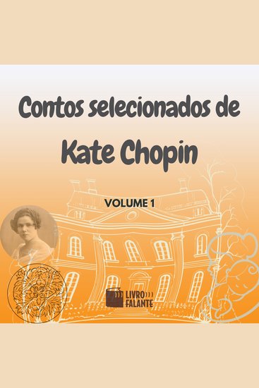 Contos selecionados de Kate Chopin - volume 1 - cover