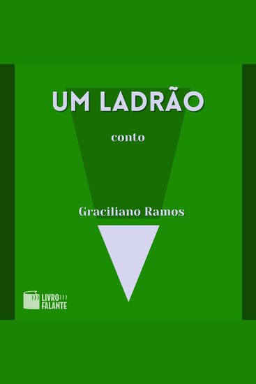 Um ladrão - A short tale (Integral) - cover
