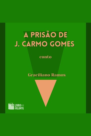 prisão de J Carmo Gomes A - A short tale (Integral) - cover