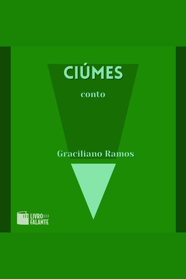 Ciúmes - A short tale (Integral) - cover