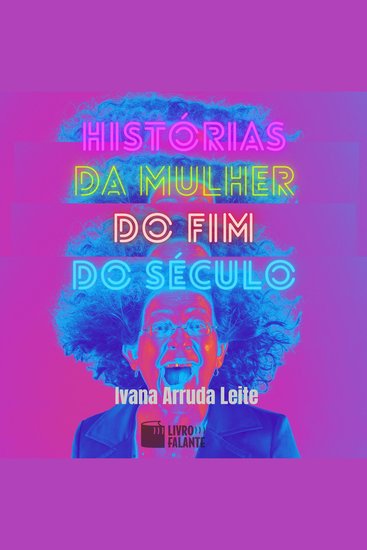 Histórias da mulher do fim do século - Contos - cover