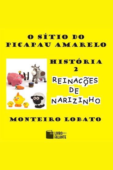 O sítio do picapau amarelo - Reinações de Narizinho Volume 2 - cover