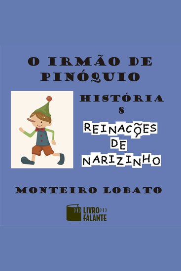 O irmão de Pinóquio - Reinações de Narizinho Volume 8 - cover