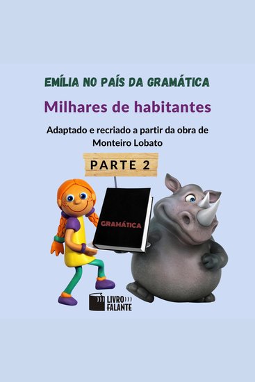 Milhares de habitantes - Emília no país da gramática parte 2 (Integral) - cover