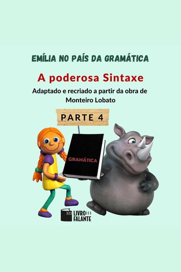 poderosa Sintaxe A - Emília no país da gramática parte 4 (Integral) - cover