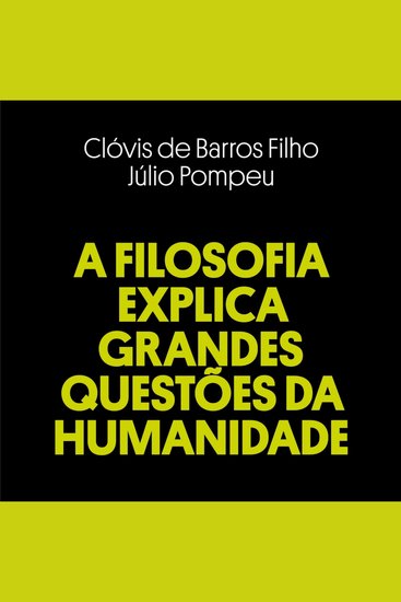 filosofia explica grandes questões da humanidadae A (Integral) - cover