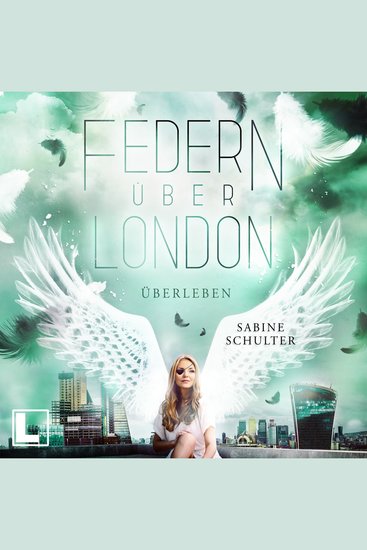 Überleben - Federn über London Band 4 (ungekürzt) - cover