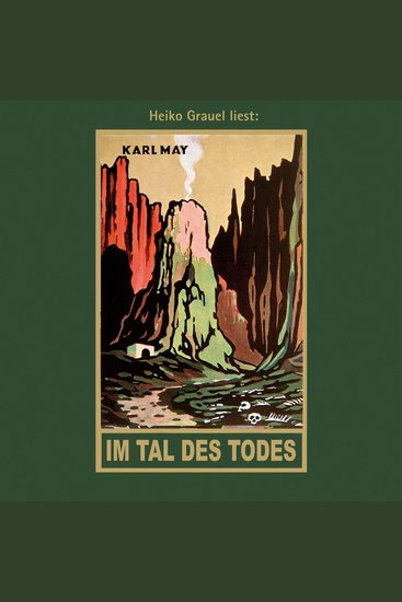 Im Tal des Todes - Karl Mays Gesammelte Werke Band 62 (ungekürzt) - cover