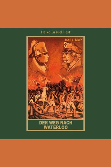 Der Weg nach Waterloo - Karl Mays Gesammelte Werke Band 56 (Ungekürzt) - cover