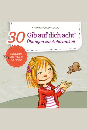 Gib auf dich acht! - 30 Übungen zur Achtsamkeit (ungekürzt) - cover