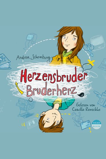 Herzensbruder Bruderherz (ungekürzt) - cover