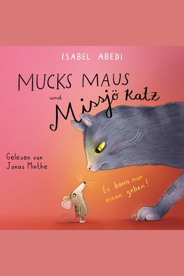 Mucks Maus und Missjö Katz - Es kann nur einen geben! (Ungekürzt) - cover