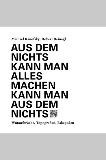Aus dem Nichts kann man alles machen kann man aus dem Nichts - Texte und Hörstücke - cover