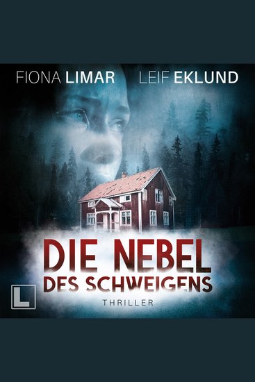 Die Nebel des Schweigens - Schwedenthriller Band 10 (ungekürzt) - cover