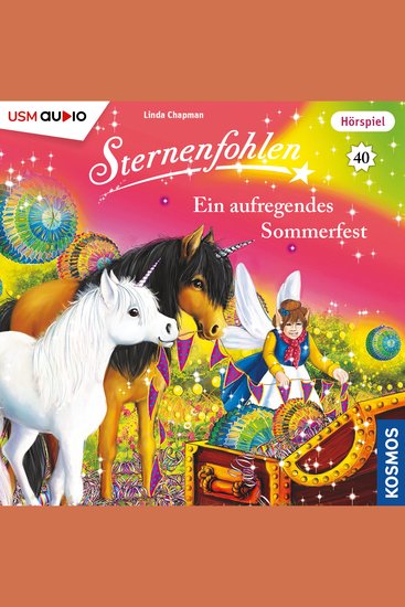Sternenfohlen Teil 40: Ein aufregendes Sommerfest - cover