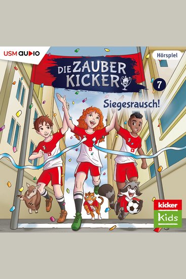 Die Zauberkicker Folge 7: Siegesrausch! - cover
