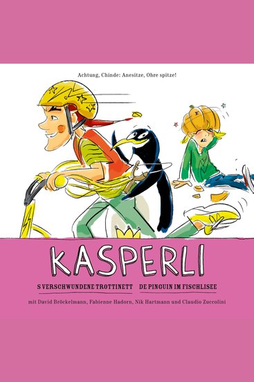 Kasperli De Pinguin im Fischlisee s'verschwundene Trottinett - cover