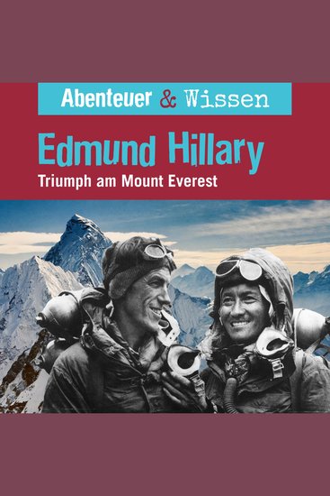 Abenteuer & Wissen Edmund Hillary - Triumph am Mount Everest - cover